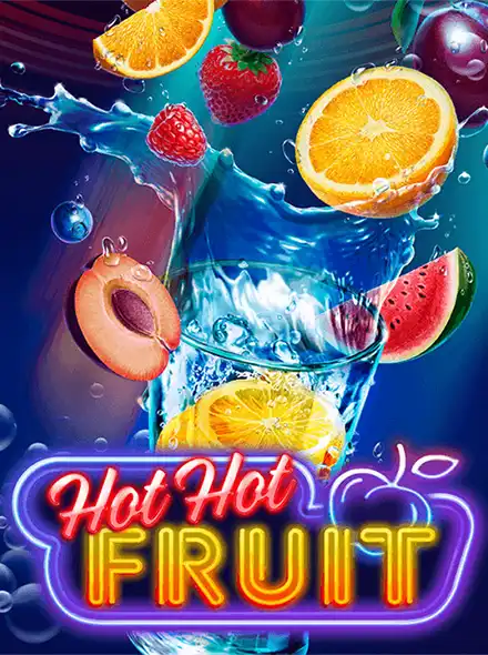 Hot Hot Fruit