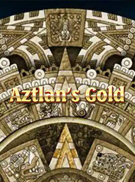 Aztlan's Gold