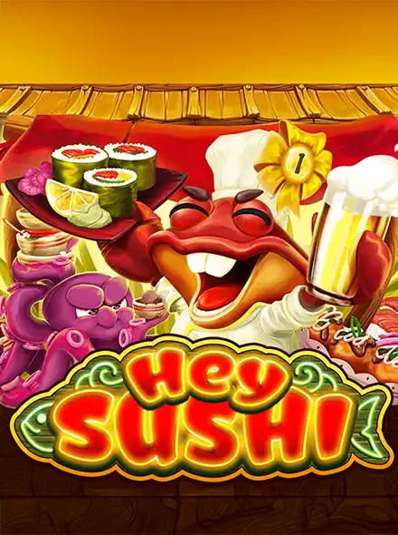 Hey Sushi