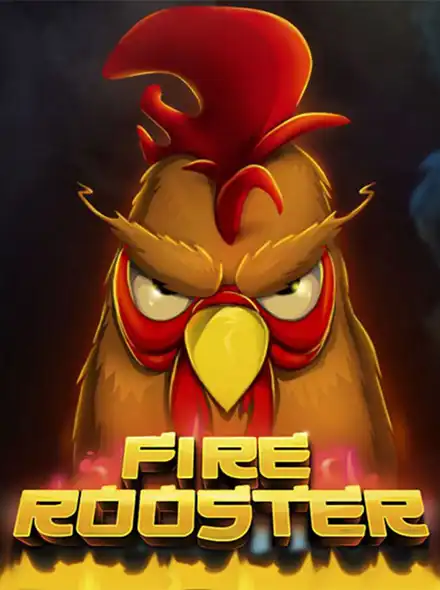 Fire Rooster