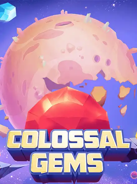 Colossal Gems