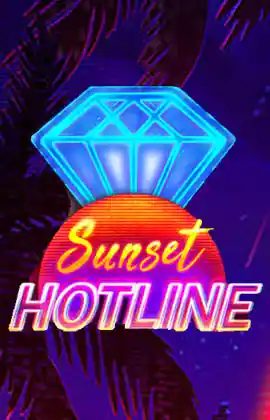 เกมสล็อต Sunset Hotline