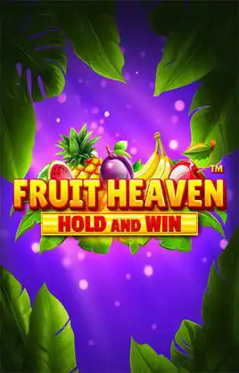 Fruit Heaven Hold And Win