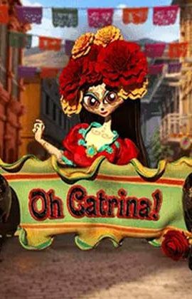 Oh Catrina!