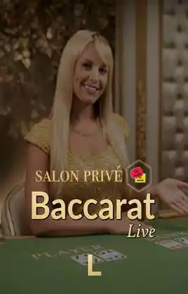 Salon Prive Baccarat L