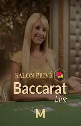 Salon Prive Baccarat M