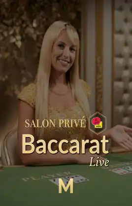 Salon Prive Baccarat M