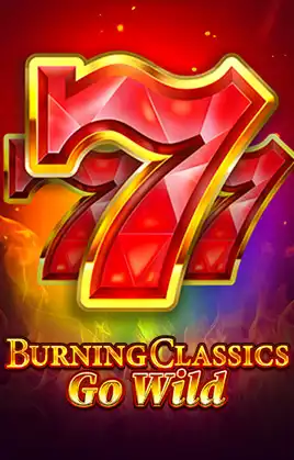 Burning Classics Go Wild