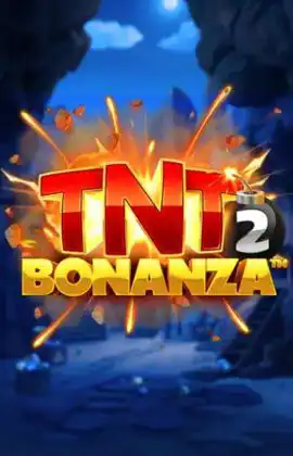 TNT Bonanza 2