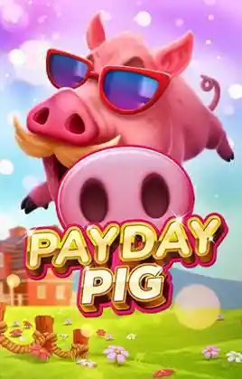 Payday Pig