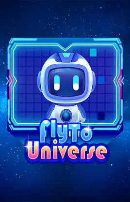 Fly To Universe