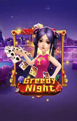 Greedy Night