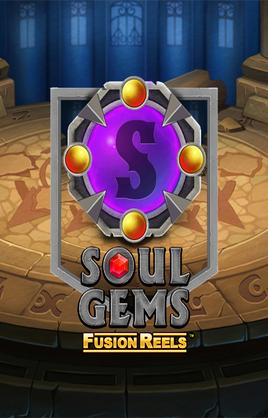 Soul Gems Fusion Reels