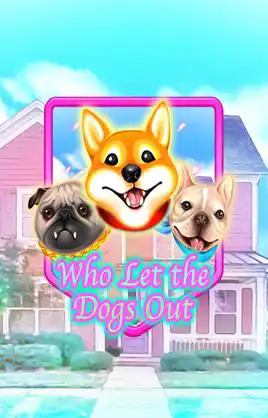 Who Let The Dogs Out