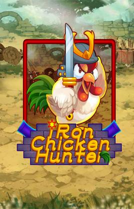 Iron Chicken Hunter