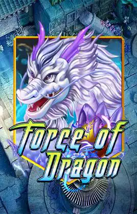 Force Of Dragon