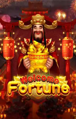 Welcome Fortune