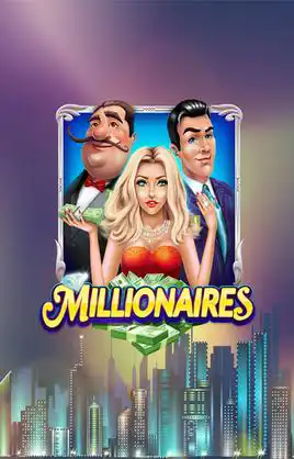 Millionaires