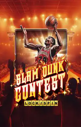 Slam Dunk Contest Lock 2 Spin