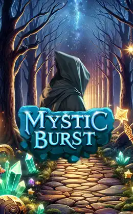 Mystic Burst
