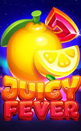 Juicy Fever