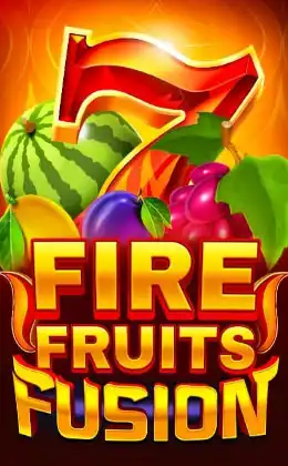 Fire Fruits Fusion
