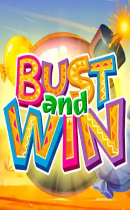 Bust And Win