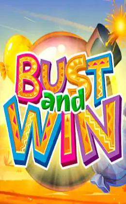 Bust And Win