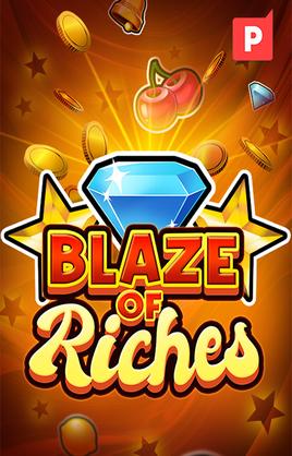 Blaze Of Riches