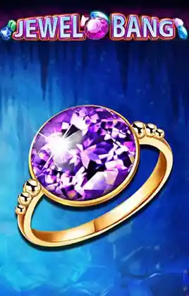 Jewel Bang
