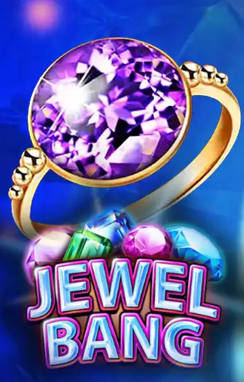 Jewel Bang