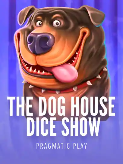 The Dog House Dice Show