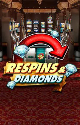 Respins And Diamonds