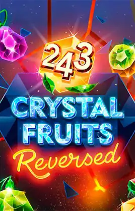243 Crystal Fruits Reversed