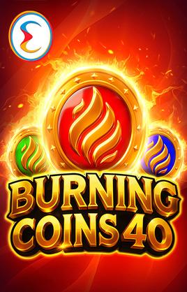 Burning Coins 40
