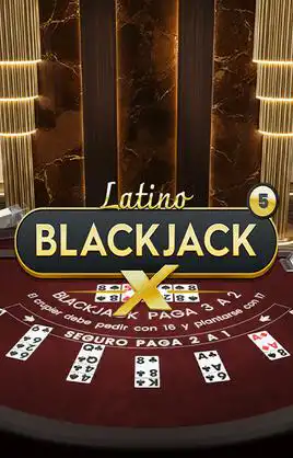 Blackjack X Latino 5