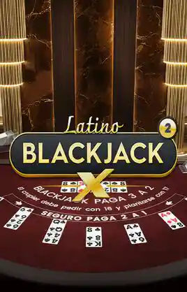 Blackjack X Latino 2