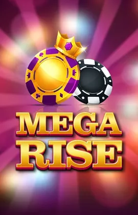 Mega Rise