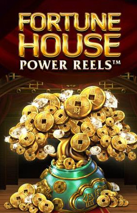 Fortune House Power Reels