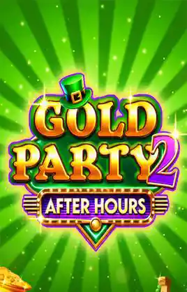 Gold Party 2 After Hours