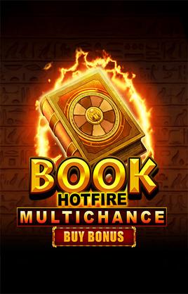Book Hotfire Multichance Buy Bonus