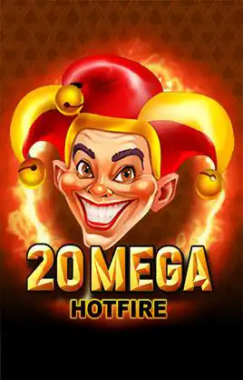20 Mega Hotfire