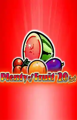 Plenty Of Fruit 20 Hot