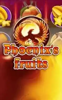 Phoenixs Fruits