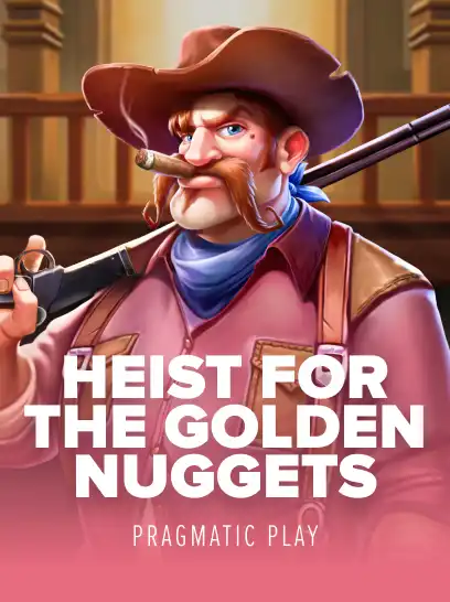 Heist for the Golden Nugget