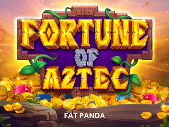 Fortunes of Aztec