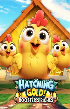 Hatching Gold Roosters Riches