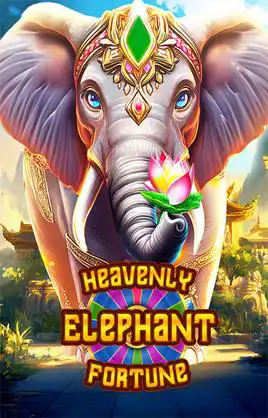 Heavenly Elephant Fortune