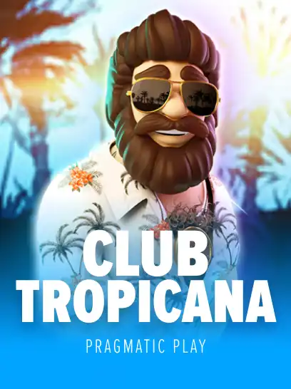 Club Tropicana™