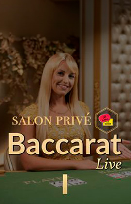 Salon Privé Baccarat I